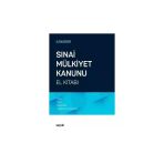 Sınai Mülkiyet Kanunu El Kitabı Özge Özşahin 2017/10