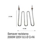 Sinan Semaver Rezistansı 2000W 22X16CM 8,5mm Cr-Ni (SMR015)