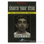 SİNAN`IN KARA KİTABI - SINAN KARA