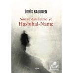 Sincan'dan Edirne'ye Hasbıhal-Name - İdris Baluken