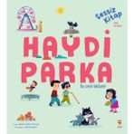 Sincap Kitap Haydi Parka - Emine Şahin Tursun 3 - 5 Yaş için Eğitici Bebek Kitabı 16 Sayfa