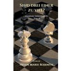 Sind drei einer zu viel?: Hannas Geschichte Teil 2