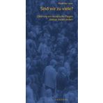 Sind wir zu viele?: Oder wir wir morlaische Fragen (besser nicht) stellen
