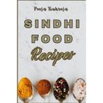 Sindhi food Recipes: Test the flavors of Sindh