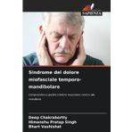Sindrome del dolore miofasciale temporo-mandibolare