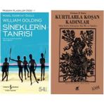 Sineklerin Tanrısı - Sir William Gerald Golding - Kurtlarla Koşan Kadınlar - Clarissa Pinkola Estes
