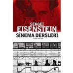 SINEMA DERSLERI - SERGEY MİHAİLOVİÇ EISENSTEIN