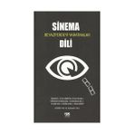 Sinema Dili - Beyazperdeyi Yaratanlar-İrfan Eroğlu