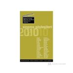 SINEMA SÖYLEŞİLERİ BOĞAZİÇİ ÜNİVERSİTESİ MITHAT ALAM FILM MERKEZI SÖYLEŞİ VE PANEL YILLIĞI 2010 - KOLEKTIF