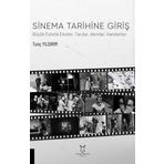 Sinema Tarihine Giriş Büyük Estetik Ekoller Tarzlar Akımlar Hareketler - Akademisyen Kitabevi