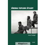 Sinema Toplum Siyaset - Levent Yaylagül