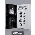 SINEMA VE FELSEFE - DÜCANE CÜNDİOĞLU