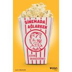 Sinemada Ağlarken - John Manderino