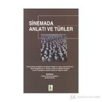 SINEMADA ANLATI VE TÜRLERİ - FATMA KÜÇÜKKURT