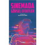 Sinemada Görsel Efektler - Mustafa Evren Berk