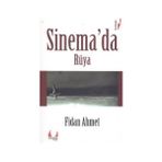 SINEMA'DA RÜYA - FIDAN AHMET