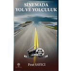 Sinemada Yol ve Yolculuk - Platanus Publishing