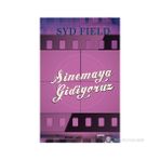 SINEMAYA GIDIYORUZ - SYD FIELD