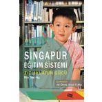 Singapur Eğitim Sistemi Zıtlıkların Gücü - Pak Tee Ng - Anı Yayıncılık