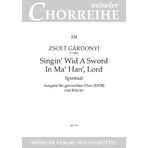 Singin’ wid a sword in ma han’, Lord: Spiritual. 234. mixed choir (SATB) and piano. Partition de chœur.