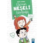 Sınıf Başkanımız Kim Olacak?-Ela'nın Neşeli Günlüğü 1.Kitap-2.Sınıf Okuma Kitabı