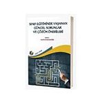 Sınıf Eğitiminde Yaşanan Güncel Sorunlar ve Çözüm Önerileri Eğiten Kitap Yayınları