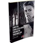 Sınıfsal Farklılıkların Sinematik Yansımaları - Masumlar Filmi Örneği - Erdem Koç