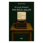 Sınırsız Kitap Biz Neden Böyleyiz? Tam Bizlik Haller