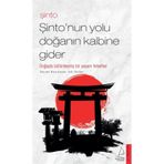 Şinto - Şinto'nun Yolu Doğanın Kalbine Gider - Aslı Perker