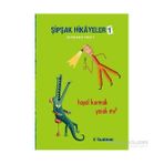 Şipşak Hikayeler 1 - Hayal Kurmak Yasak mı? - Bernard Friot