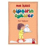 Şipşirin Öyküler Kar Yağıyor Altın Kitaplar