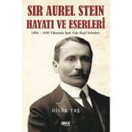 Sir Aurel Stein Hayatı ve Eserleri Gece Kitaplığı