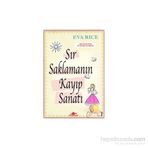SIR SAKLAMANIN KAYIP SANATI - EVA RICE