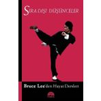 Sıra Dışı Düşünceler - Bruce Lee
