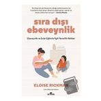 Sıra Dışı Ebevenylik - Eloise Rickman