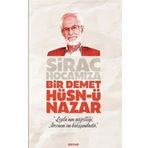 Sirac Hocamıza Bir Demet Hüsn-ü Nazar - Beyan Yayınları