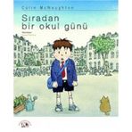 Sıradan Bir Okul Günü - Colin McNaughton