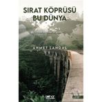 Sırat Köprüsü Bu Dünya - Ahmet Sandal - Gülnar Yayınları