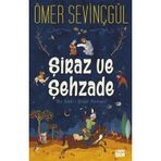 Şiraz ve Şehzade - Ömer Sevinçgül