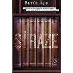 Şiraze - Betül Aşık