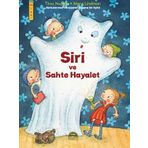Siri ve Sahte Hayalet - Tiina Nopola