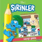 ŞIRINLER HIKAYELI BOYAMA KITABI 4 - VAHŞI ŞIRIN - PIERRE CULLIFORD