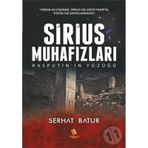 Sirius Muhafızları - Serhat Batur