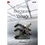 Şirkete Borçlanma Yasağı - Sevda Bora