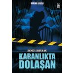 Sırlar Serisi 3 Karanlıkta Dolaşan - Deniz Erbulak