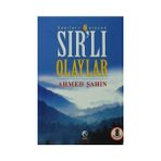 SIRLI OLAYLAR - AHMET ŞAHİN