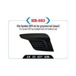 Sis Far Kapağı Çerçevesi Sol Sissiz Renault Clio Symbol 2017