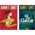 Sis ve Gece - Aşkımız Eski Bir Roman - Ahmet Ümit