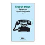 Şişhane’ye Yağmur Yağıyordu - Haldun Taner