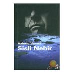 SISLI NEHIR - VALERIO VARESI